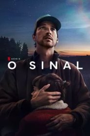 O Sinal Dublada e Dual Áudio Torrent (2024)