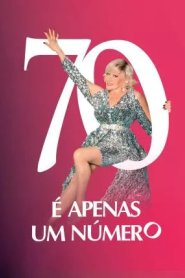 70 é Apenas um Número