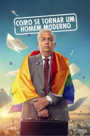 Como Se Tornar um Homem Moderno