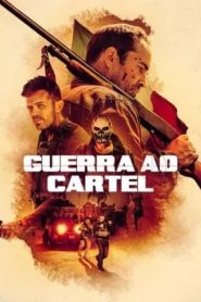 Guerra ao Cartel