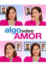 Algo Sobre Amor
